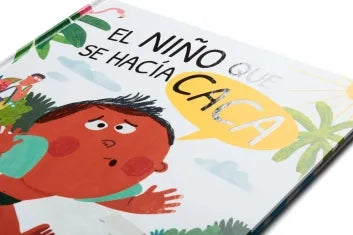 LIBRO EL NIÑO QUE SE HACIA CACA