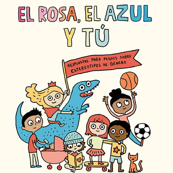 Libro el Rosa, el Azul y Tú