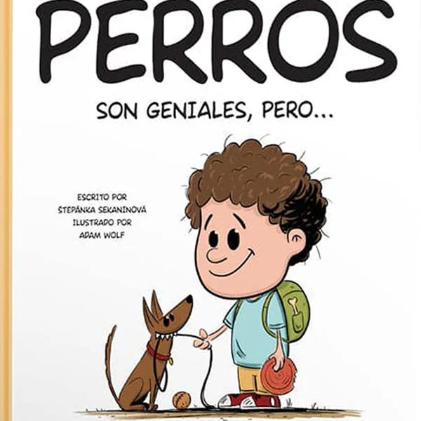Libro los Perros Son Geniales, Pero...