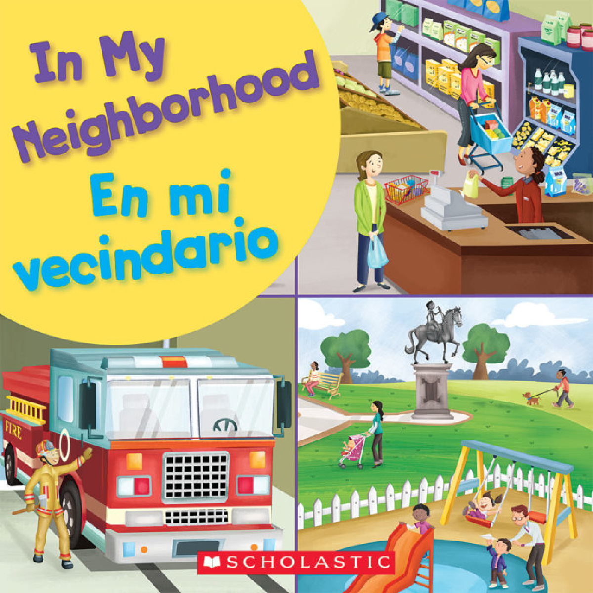 Libro En Mi Vecindario / In My Neighborhood