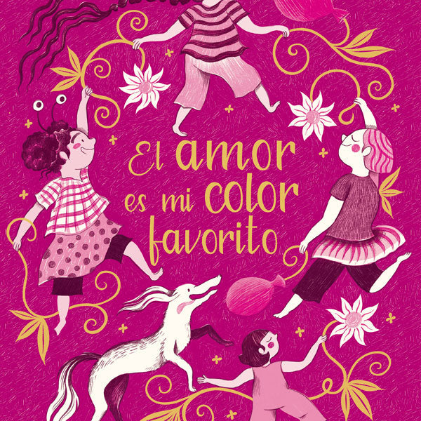 Libro El Amor es mi Color Favorito portada
