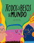 Libro Todos los Besos del Mundo portada
