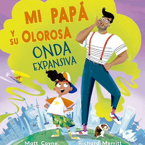 Libro Mi Papá y su Olorosa Onda Expansiva portada