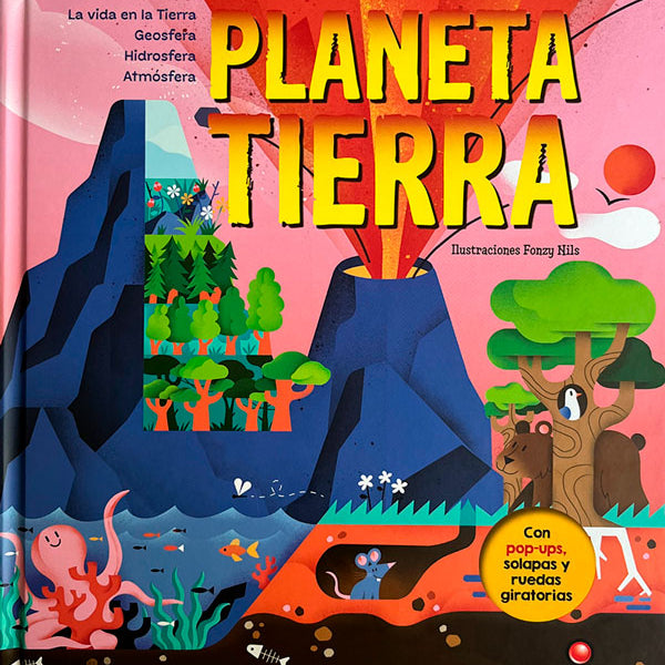 Planeta Tierra — Libro con Pop-Ups, Solapas y Ruedas Giratorias