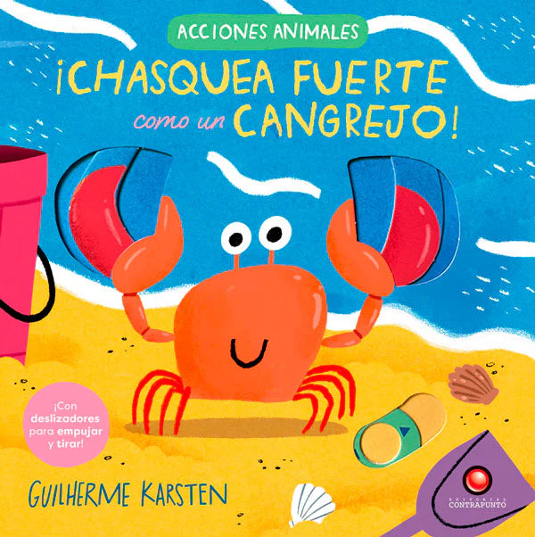 Libro ¡Chasquea Fuerte como un Cangrejo!