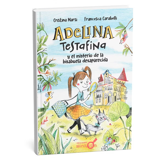 Libro Adelina Testafina y el Misterio de la Bisabuelta Desaparecida