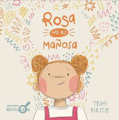 ROSA NO ES MAÑOSA
