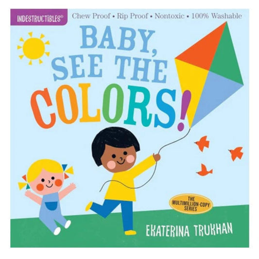 LIBRO INDESTRUCTIBLE: BABY, SEE THE COLORS!