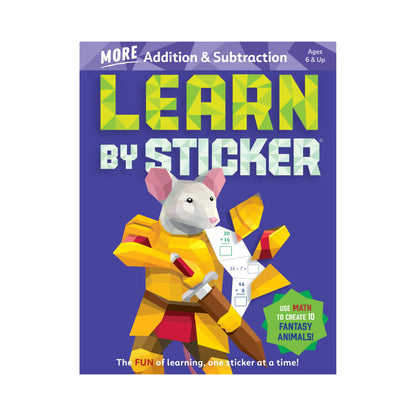 LEARN BY STICKER: MORE ADDITION & SUBTRACTION